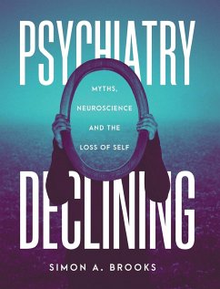 Psychiatry Declining - Brooks, Simon A