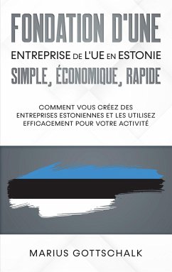 Fondation d'une entreprise de l'UE en Estonie: simple, économique, rapide