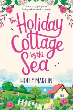 The Holiday Cottage by the Sea - Martin, Holly
