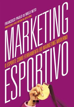 Marketing esportivo (eBook, ePUB) - Neto, Francisco Paulo de Melo