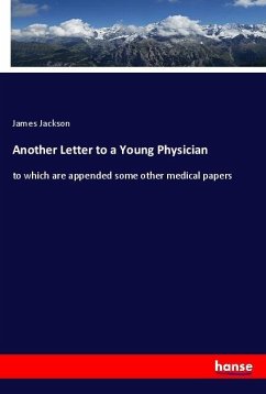 Another Letter to a Young Physician - Jackson, James