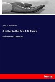 A Letter to the Rev. E.B. Pusey