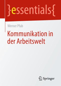 Kommunikation in der Arbeitswelt (eBook, PDF) - Pfab, Werner