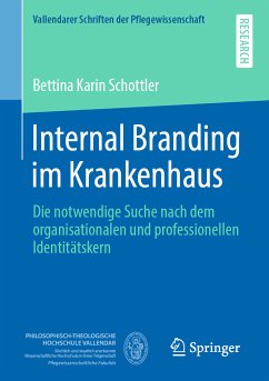 Internal Branding im Krankenhaus (eBook, PDF) - Schottler, Bettina Karin