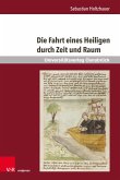 Die Fahrt eines Heiligen durch Zeit und Raum (eBook, PDF)