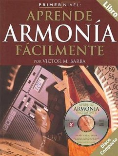 Aprende Armonia Facilmente [With CD] - Barba, Victor M.