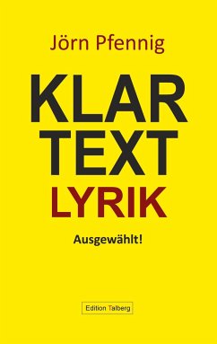 Klartext-Lyrik - Pfennig, Jörn