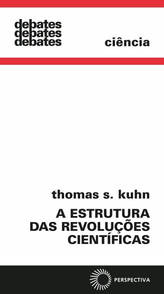 A estrutura das revoluções científicas (eBook, ePUB)
