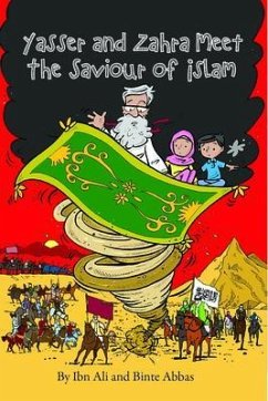 Yasser and Zahra Meet The Saviour of Islam (eBook, ePUB) - Ali, Ibn; Abbas, Binte