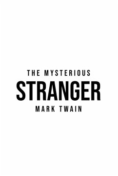 The Mysterious Stranger - Twain, Mark