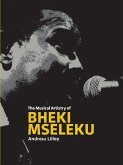 The Artistry of ¿Bheki Mseleku