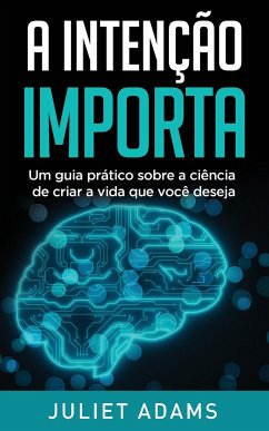 A Intenção Importa - Adams, Juliet