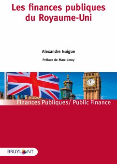 Les finances publiques du Royaume-Uni (eBook, ePUB) - Guigue, Alexandre