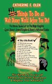 One Hundred Things to do at Walt Disney World Before you Die