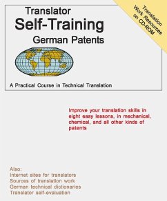 Translator Self Training German Patents: A Practical Course in Technical Translation [With CDROM] - Sofer, Morry