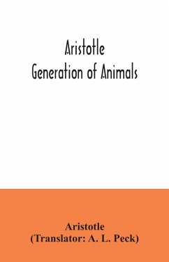 Aristotle; Generation of animals - Aristotle Aristotle; Generation of animals - Aristotle