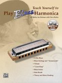 Teach Yourself to Play Blues Harmonica: Book & Online Audio [With CD]