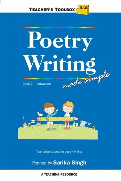 Poetry Writing Made Simple 2 Teacher's Toolbox Series - Singh, Sarika