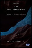 Minutes of the Reality Escape Committee Volume 2: Science Fiction (The Reality Escape Commitee, #2) (eBook, ePUB)