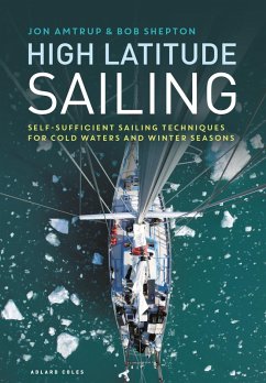 High Latitude Sailing (eBook, ePUB) - Amtrup, Jon; Shepton, Bob
