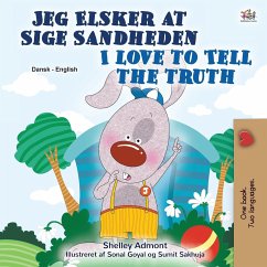 I Love to Tell the Truth (Danish English Bilingual Book for Children) - Admont, Shelley; Books, Kidkiddos