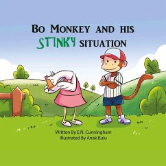 Bo Monkey And His Stinky Situation - Cunningham, E N