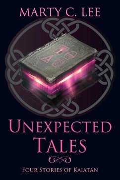 Unexpected Tales (eBook, ePUB) - Lee, Marty C.