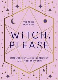 Witch, Please (eBook, ePUB) Witch, Please (eBook, ePUB)