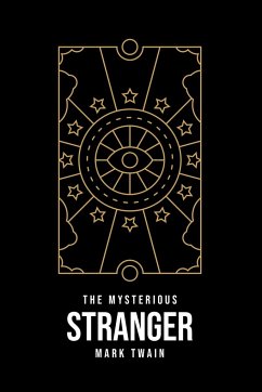 The Mysterious Stranger - Twain, Mark