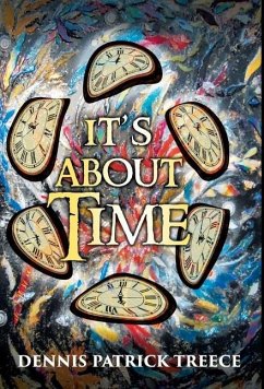 It's About Time - Treece, Dennis Patrick