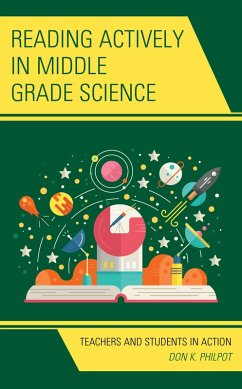 Reading Actively in Middle Grade Science (eBook, ePUB) - Philpot, Don K.