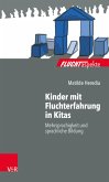 Kinder mit Fluchterfahrung in Kitas (eBook, PDF)