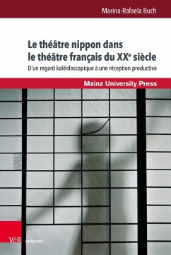 Le théâtre nippon dans le théâtre français du XXe siècle (eBook, PDF) - Buch, Marina-Rafaela