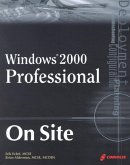 Windows 2000 Professional on Site [With CDROM]