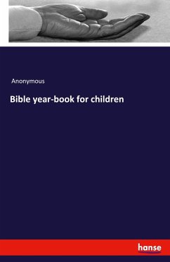 Bible year-book for children - Anonymous