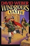 Wind Rider's Oath [With CDROM] - Weber, David