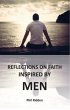 REFLECTIONS ON FAITH INSPIRED BY MEN... - Bild 1