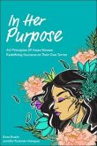 In Her Purpose (eBook, ePUB)