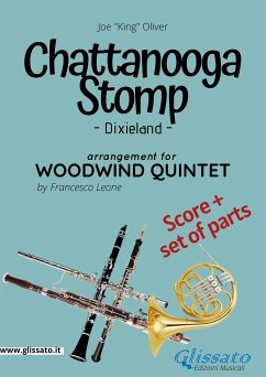 Chattanooga Stomp - Woodwind Quintet score & parts (fixed-layout eBook, ePUB) - "King" Oliver, Joe; Leone, Francesco