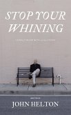 Stop Your Whining: Legally Blind with 20/20 Vision (eBook, ePUB)