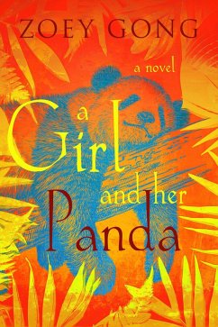 A Girl and Her Panda (Animal Companions, #2) (eBook, ePUB) - Gong, Zoey
