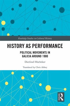 History as Performance (eBook, ePUB) - Hüchtker, Dietlind
