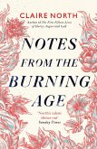 Notes from the Burning Age (eBook, ePUB)