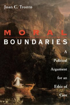 Moral Boundaries (eBook, PDF) - Tronto, Joan