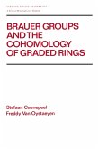 Brauer Groups and the Cohomology of Graded Rings (eBook, ePUB)