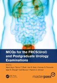 MCQs for the FRCS(Urol) and Postgraduate Urology Examinations (eBook, ePUB)