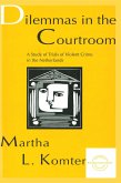 Dilemmas in the Courtroom (eBook, ePUB)