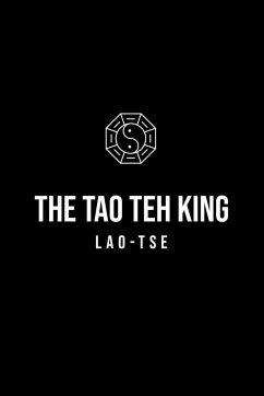 The Tao Teh King - Tse, Lao