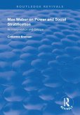 Max Weber on Power and Social Stratification (eBook, PDF) Max Weber on Power and Social Stratification (eBook, PDF)