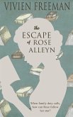 The Escape of Rose Alleyn (eBook, ePUB)